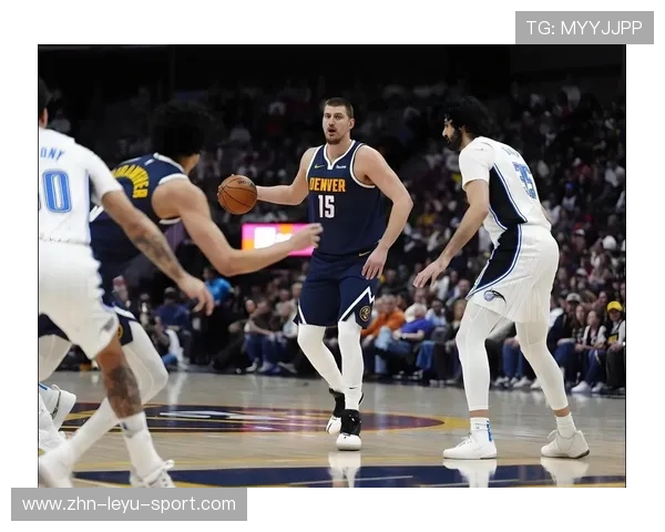 一战创7纪录！约基奇剑指连季场均三双冲第4个MVP，约基奇战术打法分析